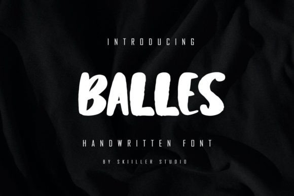 Balles: A Modern Brushed Display Font for Bold Branding