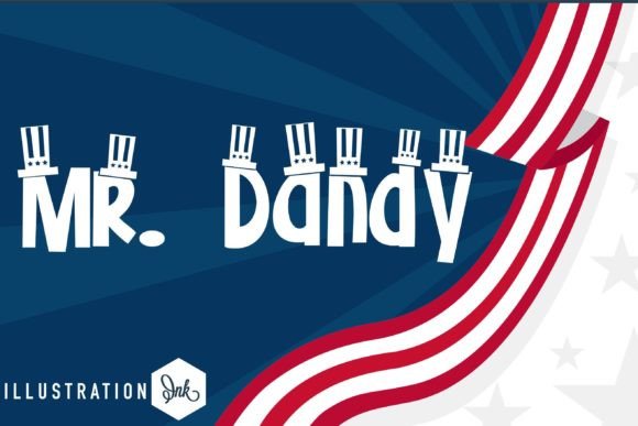 Mr. Dandy: A Patriotic Display Font for Small Business