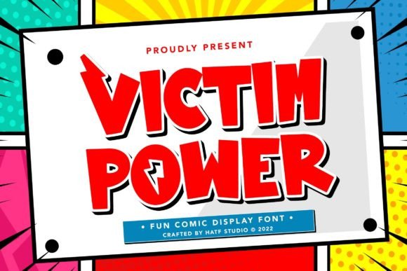 Victim Power: A Fun Comic Display Font for Crafters